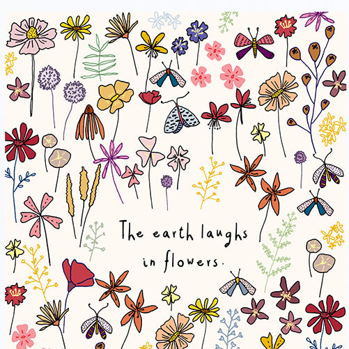 The Earth Laughs in Flowers